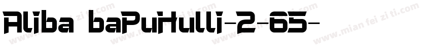 Aliba baPuHulli-2-65字体转换